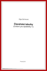 Čtenářské tabulky, Cvičení pro dyslektiky V, - Olga Zelinková