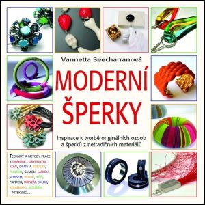 Moderní šperky -  Vannetta Seecharranová